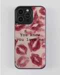 You Know You Love Me – Kiss Print iPhone Case